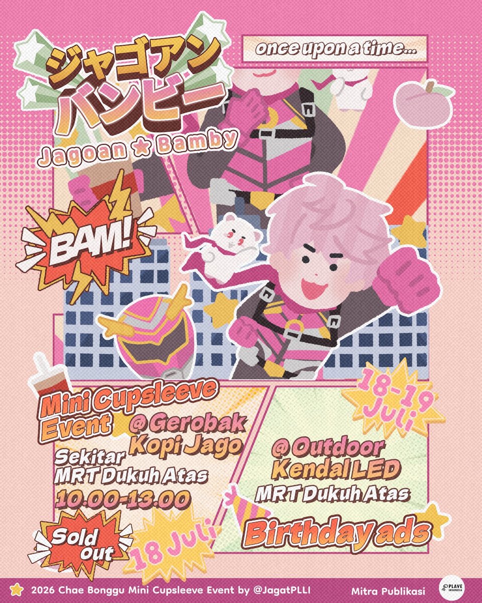 JagatPLLI's tweet photo. 𝙅𝘼𝙂𝙊𝘼𝙉✭𝘽𝘼𝙈𝘽𝙔

#PLAVE #BAMBY Birthday Cupsleeve &amp; LED Ads Project 2026 

📍Gerobak Kopi Jago ─ 18 Juli 2026 (SOLD OUT)
📍LED Ads Outdoor Kendal ─ 18 &amp; 19 Juli 2026

Sampai ketemu di markas #JagoanBamby👋

.𖥔 ݁ ˖ ϟ ⚡︎ ϟ ˖ ݁ 𖥔. https://t.co/ZZtQ77z8F1