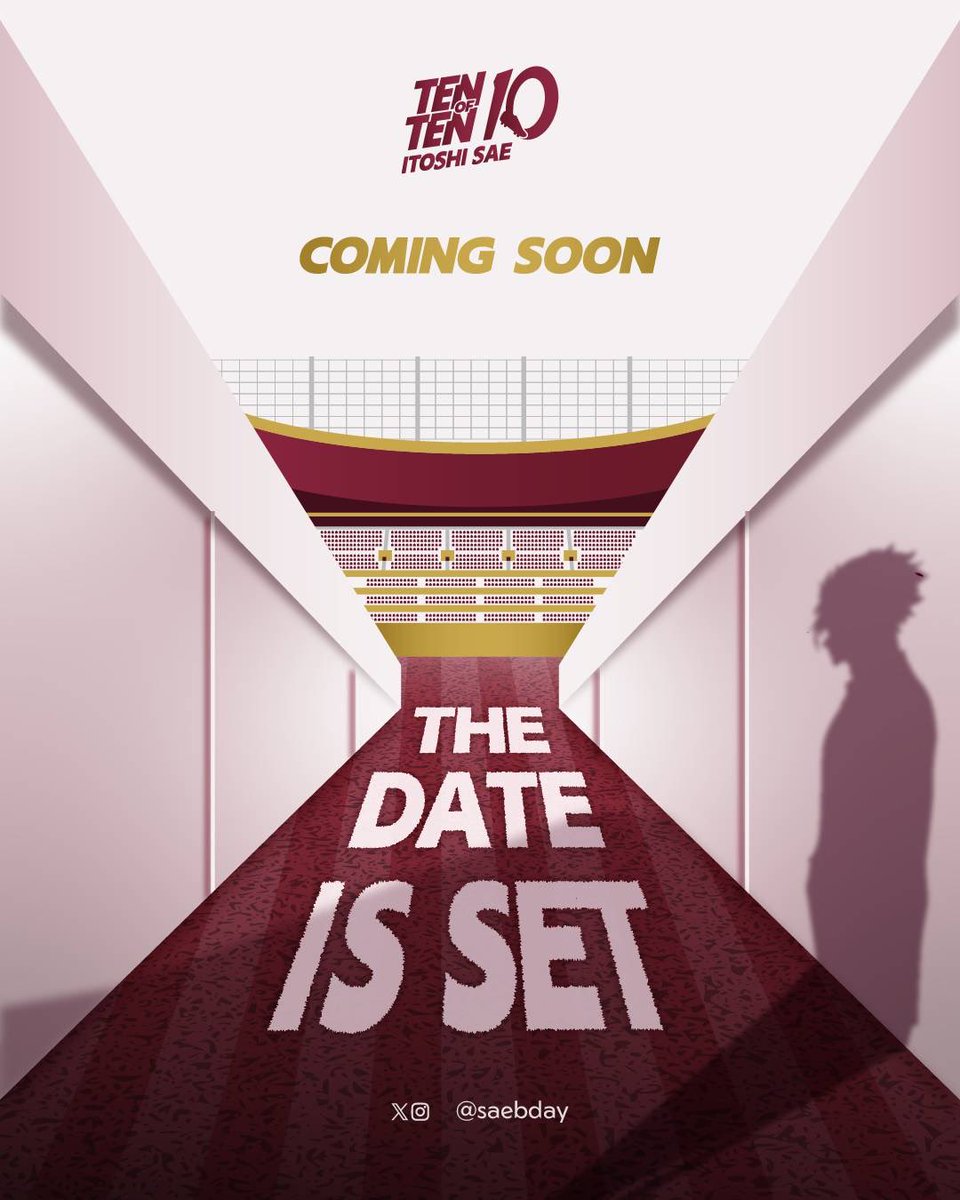 saebday's tweet photo. ⚽️ TEN of TEN: ITOSHI SAE 🍵
Birthday Campaign 2026

Let’s kick things off.

Our Interest Check is now open!
🔗 https://t.co/NcNvZUn9fp 
📅 Until 8 July 2026

Follow our IG: https://t.co/MZp8cyXG8q

For our Prodigy.
#SAE1010 #JoyaDiez 🔟🎯 https://t.co/D8le40WhVP