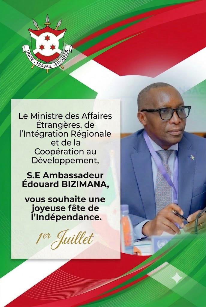 BwizaRadio's tweet photo. Le Ministre des Affaires Étrangères, de l’Intégration Régionale et de la Coopération au Développement, S.E Ambassadeur Édouard BIZIMANA, vous souhaite une joyeuse fête de l’Indépendance.
@NtareHouse @KwaNtare
@MAEBurundi / #RTBB https://t.co/aIti13eEMj