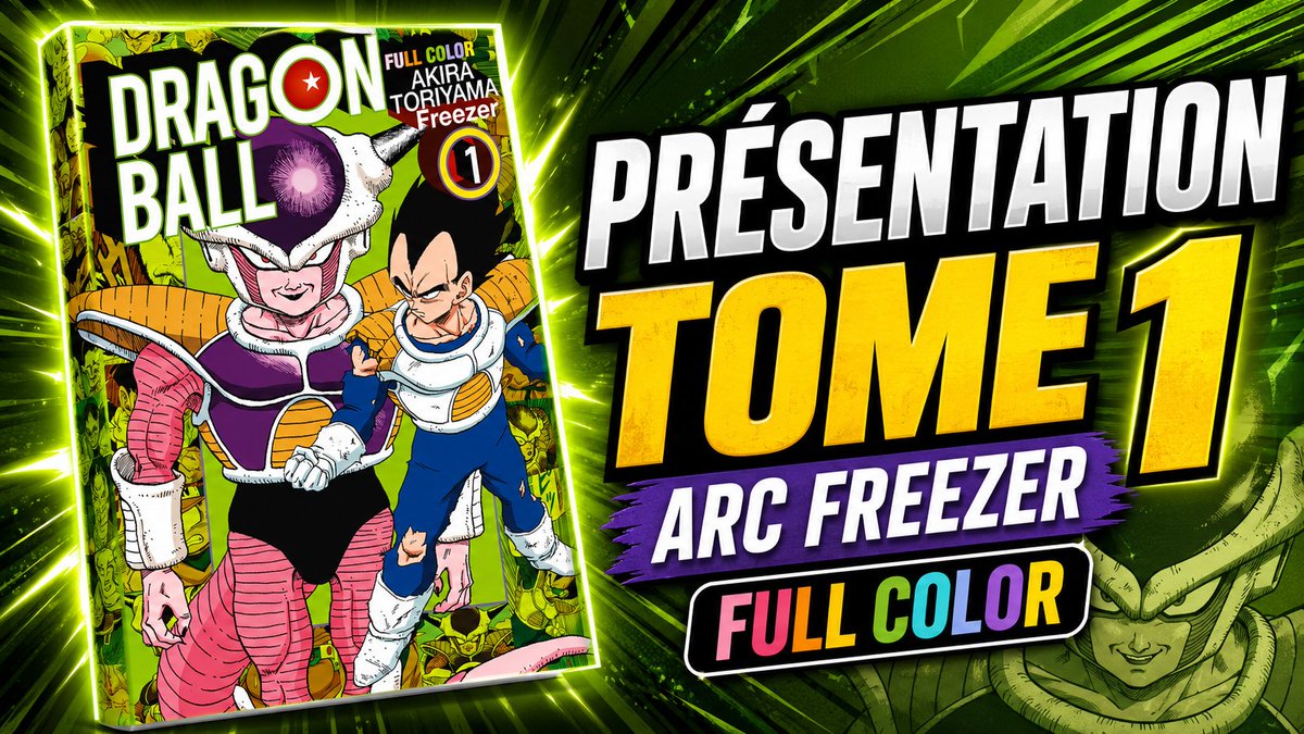 DBZcom's tweet photo. 🇫🇷 Le Tome 1 de l'arc Freezer du manga DRAGON BALL FULL COLOR sort aujourd'hui en VF ! Voici son contenu :

📺 Vidéo : https://t.co/mlGopBTSQ1
🛒 Achat : https://t.co/WH2fAci8Dp https://t.co/5AJFQeiBnO