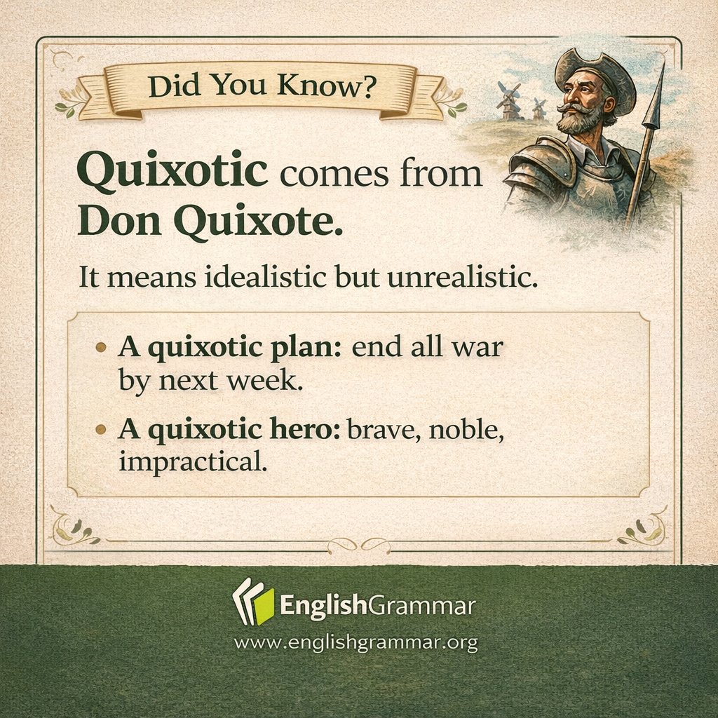 GrammarUpdates's tweet photo. Quixotic: from Don Quixote to a modern adjective https://t.co/NI4zv2ee41