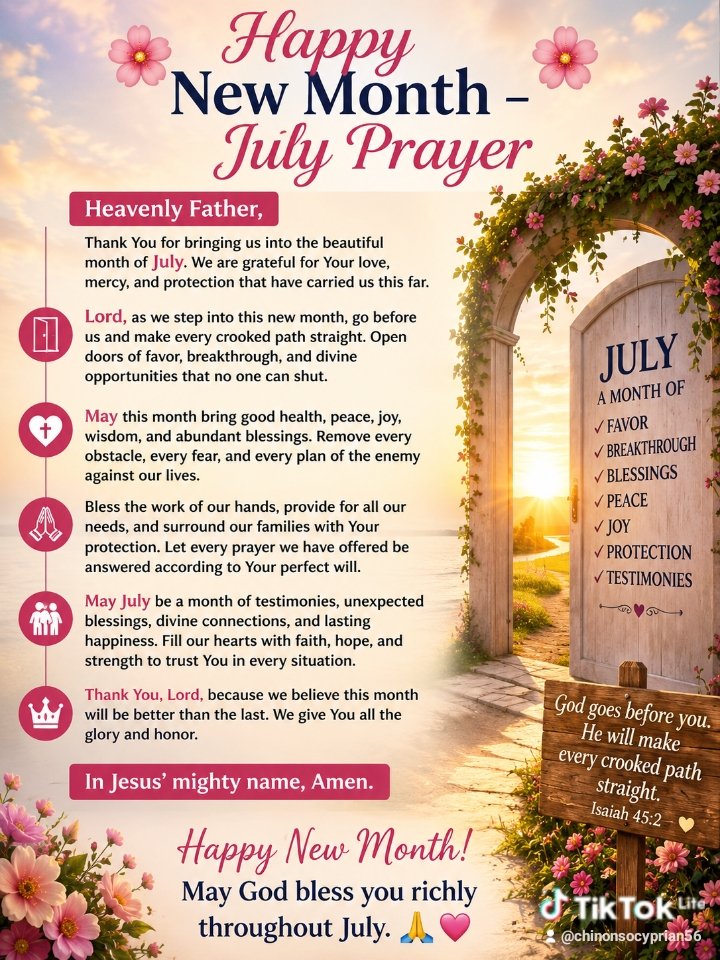 ChinonsoCy1945's tweet photo. 🌸 Happy New Month – July Prayer 
Heavenly Fther
May July be a month of testimonies, unexpected blessings, divine connections, and lasting happiness. Fill our hearts wu, Lord, because we believe this month will be better than the last. We give You all the glory and honor. https://t.co/68W44liooo