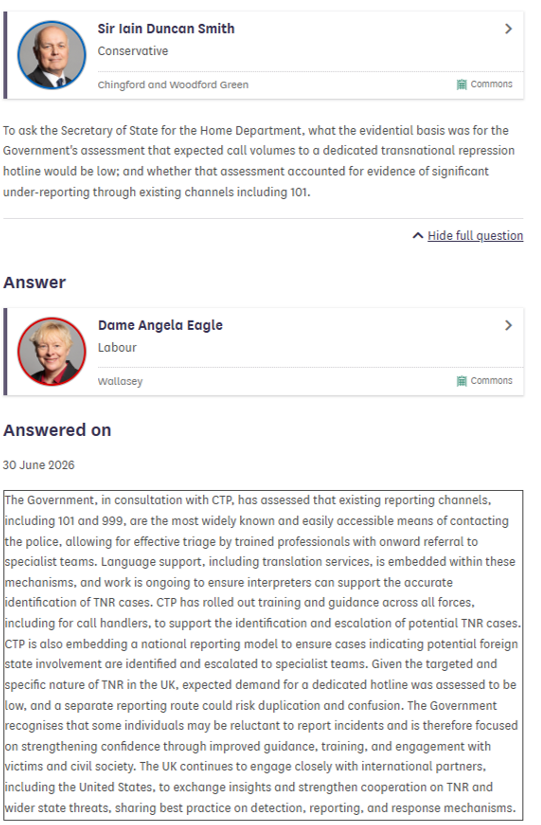 thecfhk's tweet photo. Conservative MP @MPIainDS asked Security Minister @angelaeagle six detailed questions on #TransnationalRepression — including how many Hong Kongers have reported cases to 101, the U.K.’s existing non-emergency 101 line; whether the U.K. will establish a dedicated #TNR hotline like the U.S. and Canada; and the evidence behind the @ukhomeoffice's position.
Parliament got boilerplate instead of answers.⬇️⬇️⬇️
If ministers won't properly answer Parliament, why should victims have confidence they'll be protected?
https://t.co/Fu5Bzgil6c