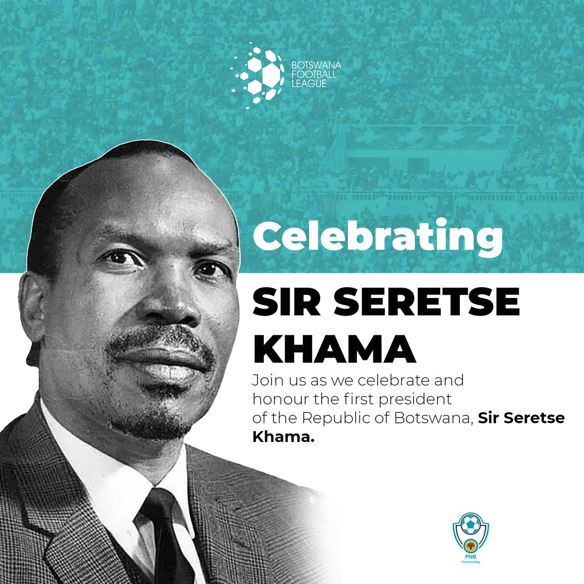 BotswanaLeague's tweet photo. Happy Sir Seretse Khama Day 📷
#BFL https://t.co/1yxy7oXbR0