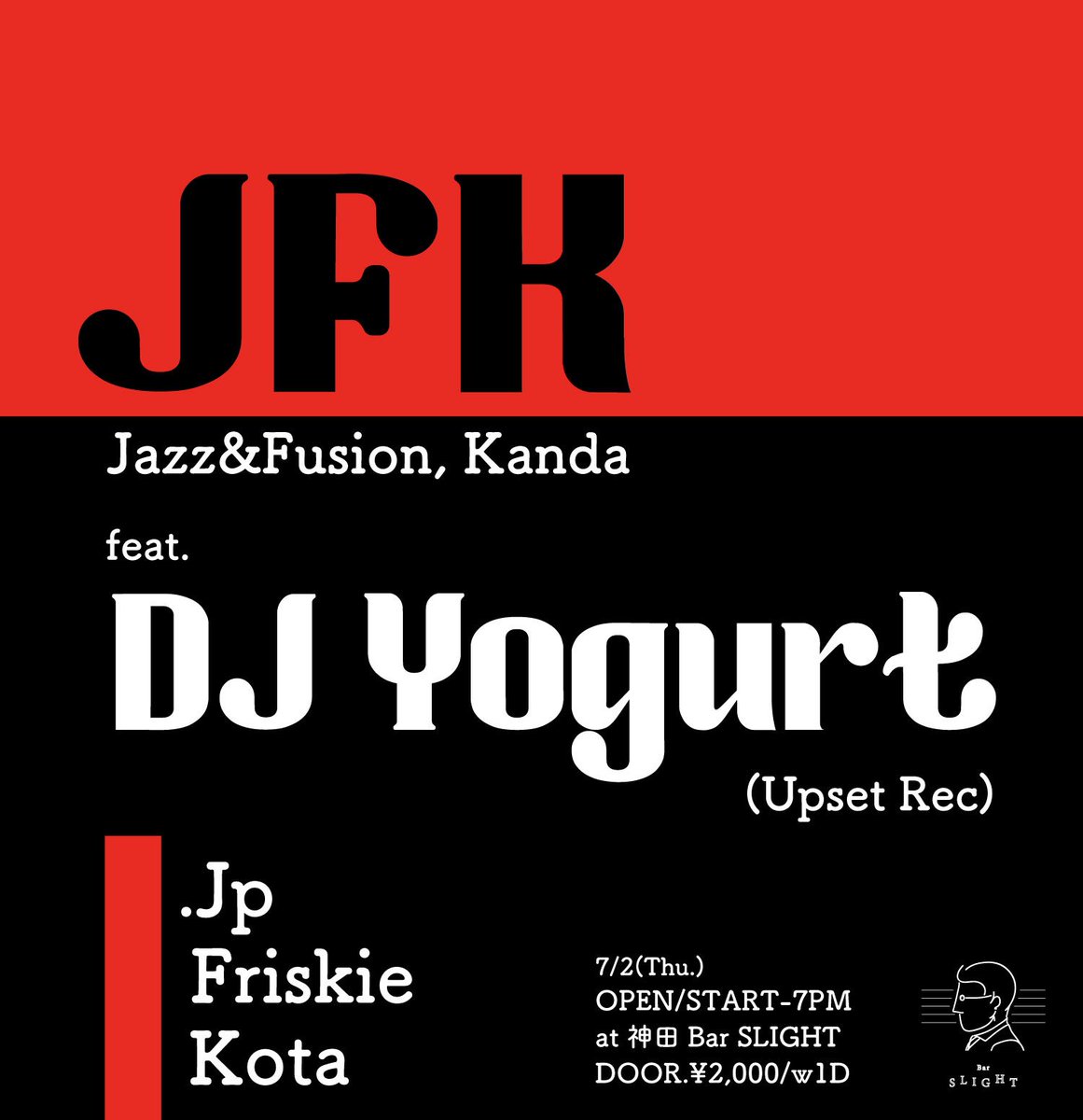 muriskie's tweet photo. 明日7/2は神田SlightでJFKです。今回はヨグさんことDJ Yogurtさんをお呼びして開催。ヨグさんのJAZZセットが聴ける！それだけで来る理由には十分。「この人がJAZZセットをやってくれたらどうなるんだろう？」という期待感。待望のヨグさんJAZZセットです。お仕事帰りに是非どうぞ https://t.co/m8m9TFb7Wm