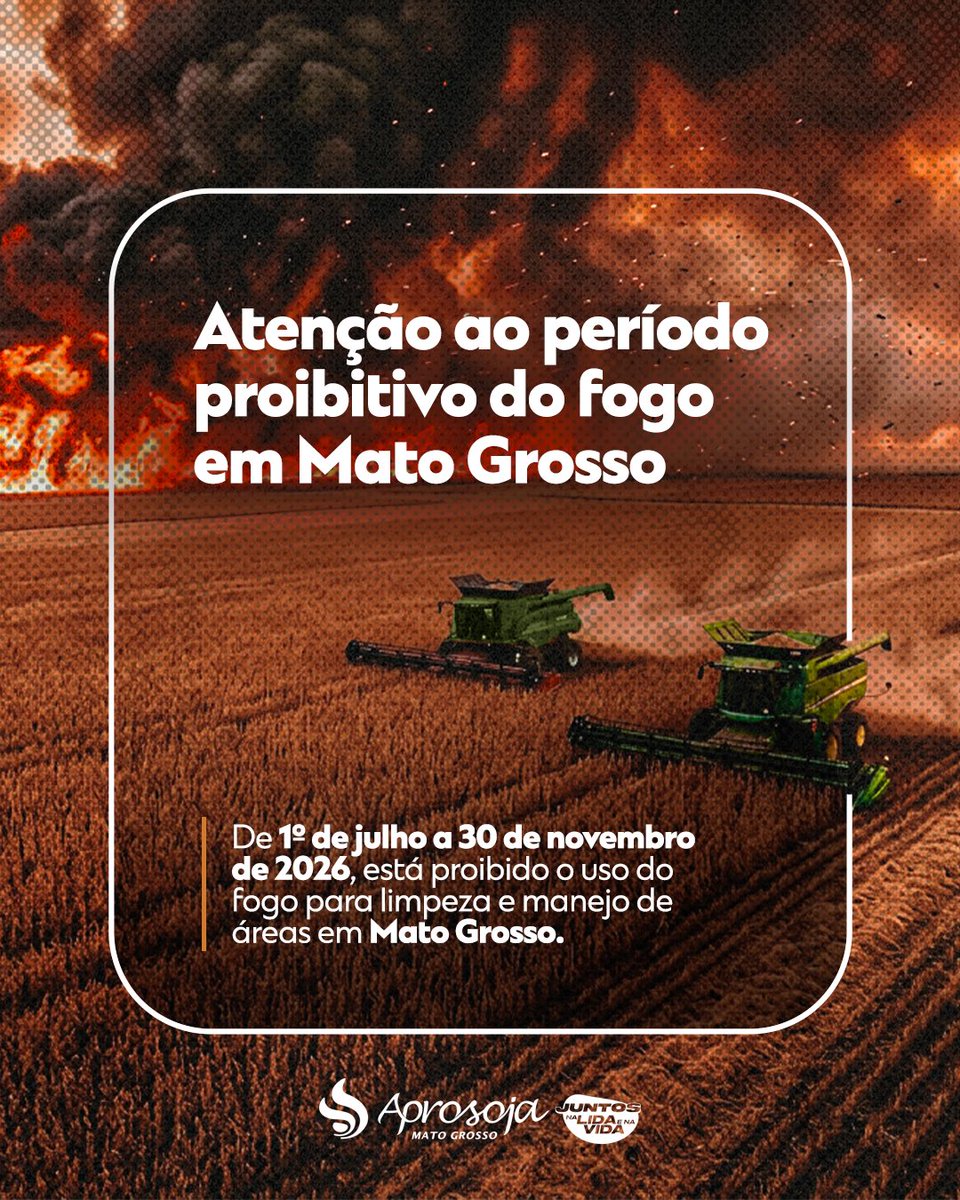 AprosojaMT's tweet photo. Período proibitivo do fogo em Mato Grosso: a prevenção começa com informação e responsabilidade.

De 1º de julho a 30 de novembro de 2026, está proibido o uso do fogo para limpeza e manejo de áreas no estado. A medida busca reduzir os riscos de incêndios florestais durante o período de estiagem, protegendo o meio ambiente, as propriedades rurais e a população.

O planejamento das atividades no campo é fundamental para evitar prejuízos e garantir o cumprimento da legislação. O descumprimento da norma pode resultar em penalidades previstas na legislação ambiental.

Faça sua parte: adote práticas seguras, preserve o patrimônio natural e contribua para um Mato Grosso mais protegido.

#AprosojaMT #JuntosNaLidaENaVida #Prevenção #MeioAmbiente #MatoGrosso