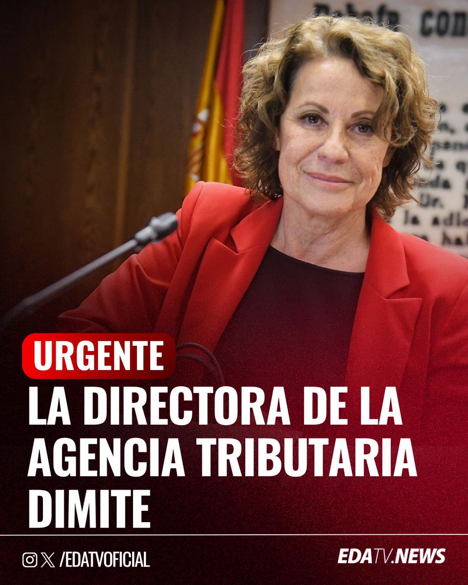 edatvoficial's tweet photo. 📰  | La directora de la Agencia Tributaria dejará el cargo tras perder, según diversas fuentes, el respaldo político. https://t.co/ZLXz9h6nYL