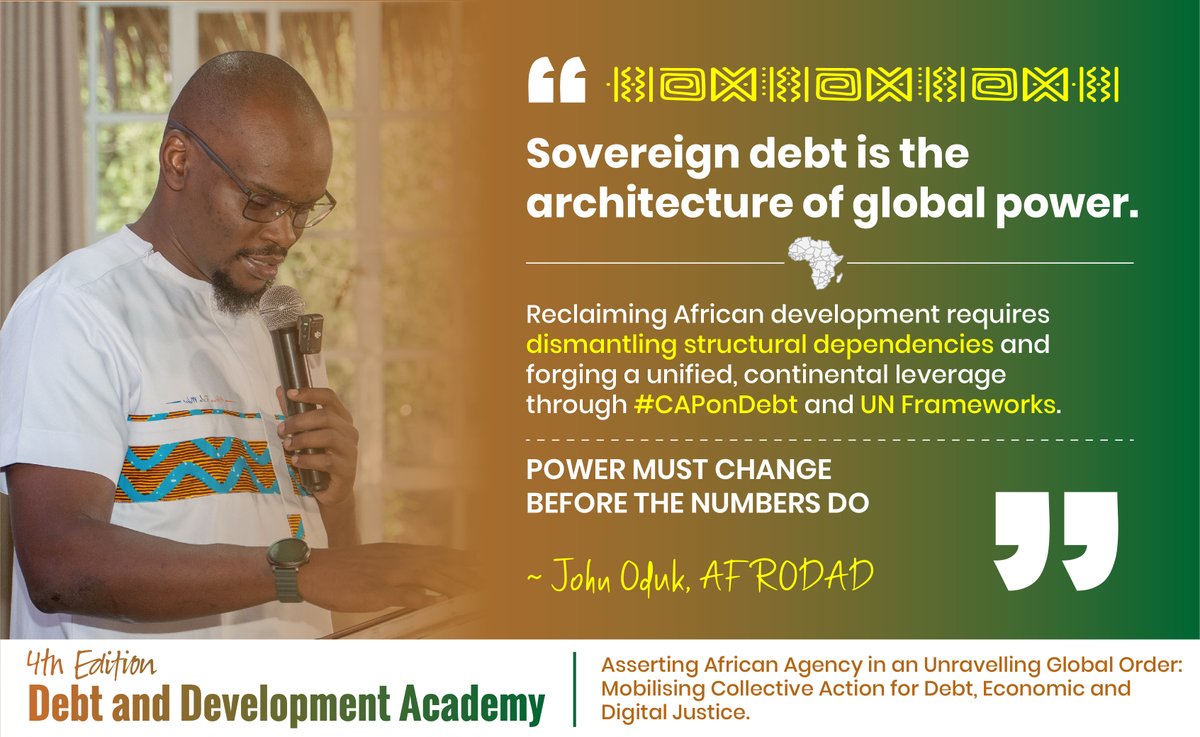 AFRODAD2011's tweet photo. Debt is not just about numbers, it's about power.
At #DaDAIV, unpacking the Political Economy of African Debt. Building solutions starts with understanding the system.
#AfricaRuleMaker https://t.co/CCBcJGznws