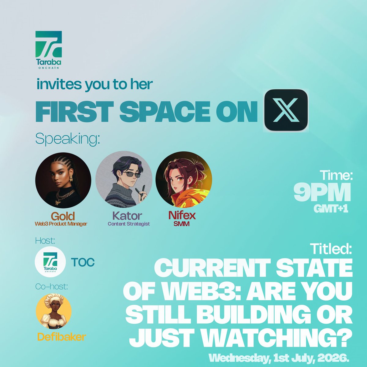 tarabaonchain's tweet photo. This has been on our tabs for a while now!
Let's start July on a high note.

Join us this evening, 9PM for an open space.
Let's talk on the Current State Of Web3.

Join other great speakers as we discuss a matter that's important for us all. https://t.co/WMGRwRHxh3