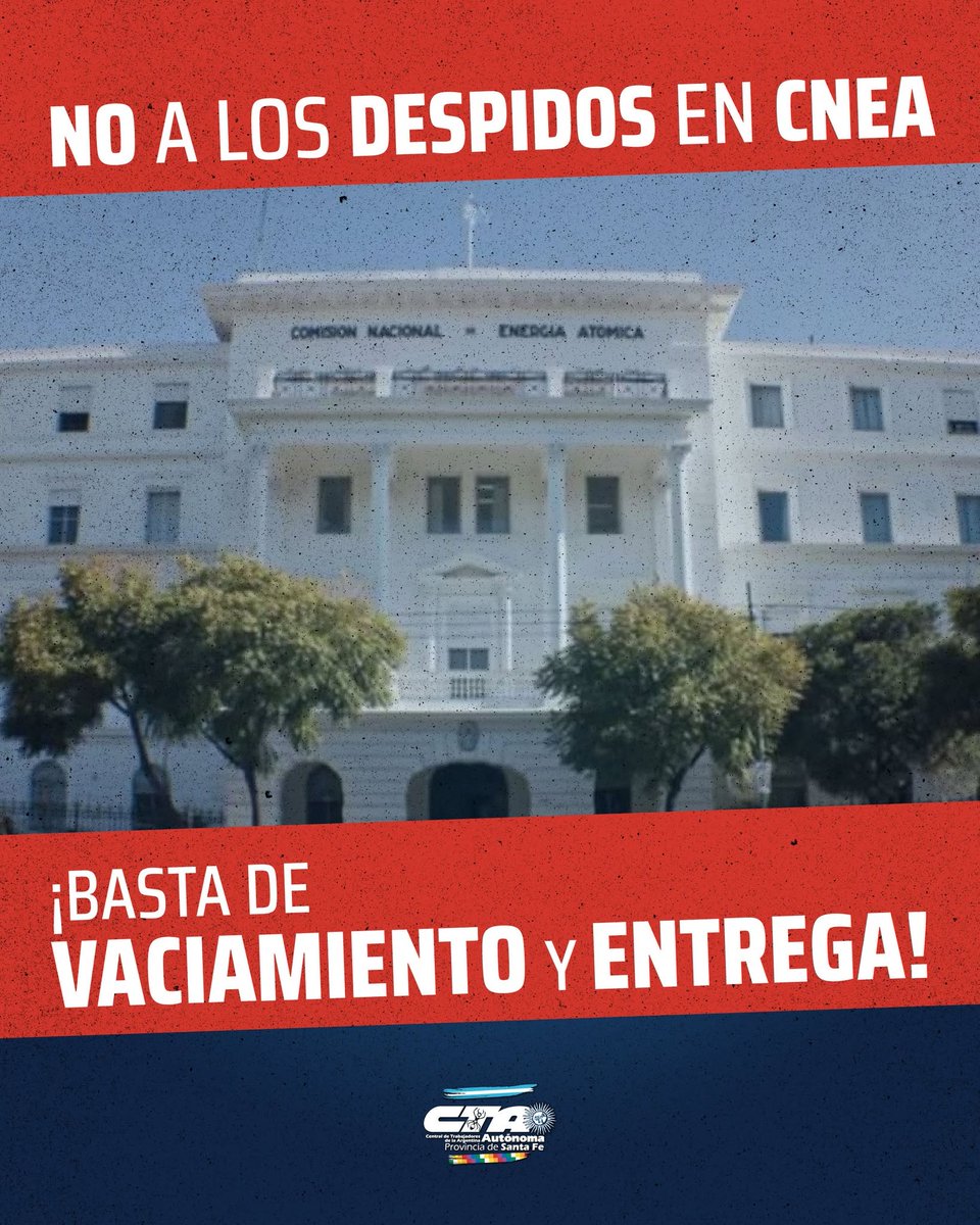 cta_fe's tweet photo. ⚠️No a los despidos y la represión en CNEA

La CTA A provincia de Santa Fe repudia los despidos y la represión de Gendarmería en la sede central de la Comisión Nacional de Energía Atómica, y exige la inmediata reincorporación de todxs lxs despedidxs. https://t.co/F8Oz7JJaTi