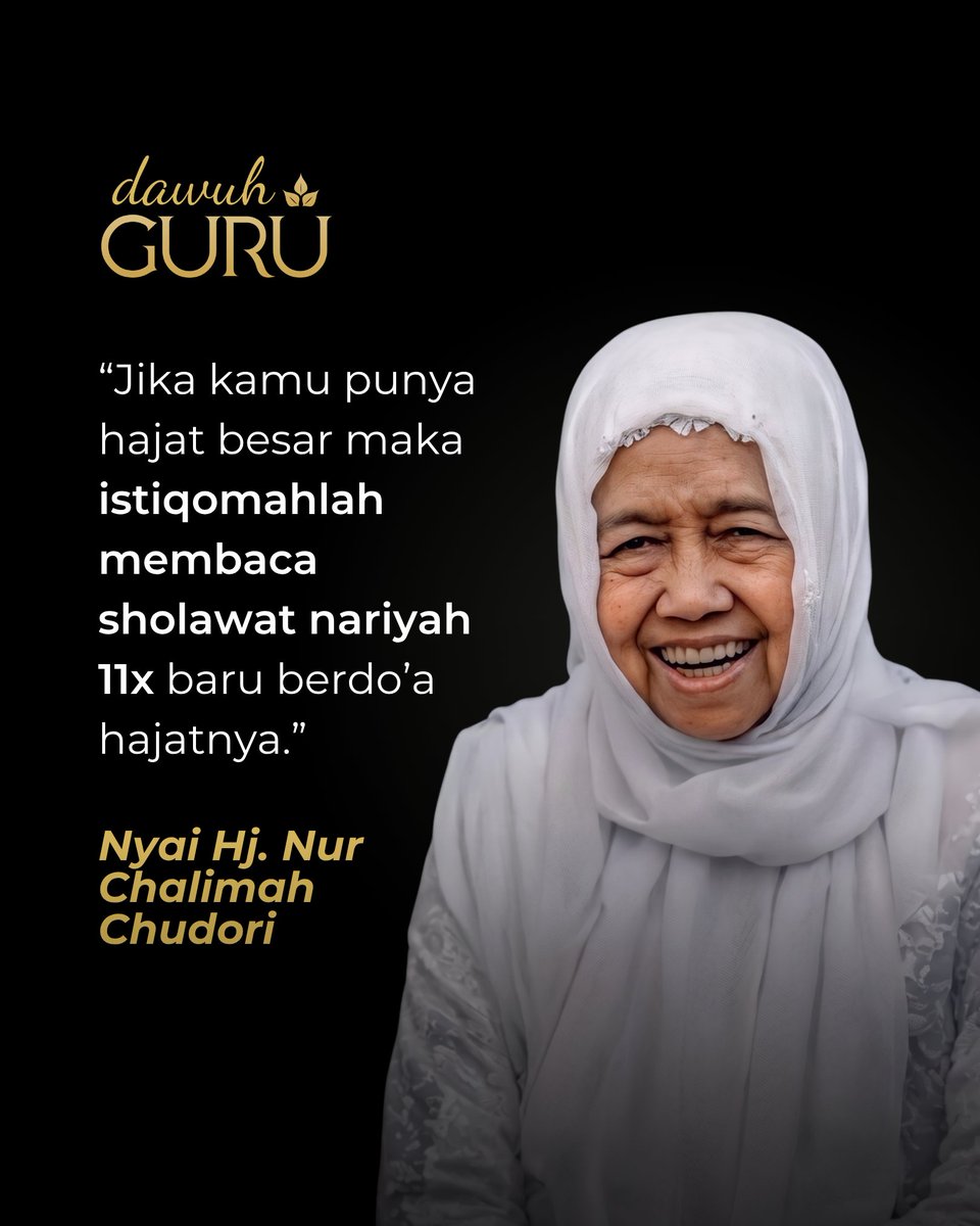 dawuhguru's tweet photo. “Jika kamu punya hajat besar maka istiqomahlah membaca sholawat nariyah 11x baru berdo’a hajatnya.”

Nyai Hj. Nur Chalimah Chudori

@dawuhguru https://t.co/7aBHIFcIwk