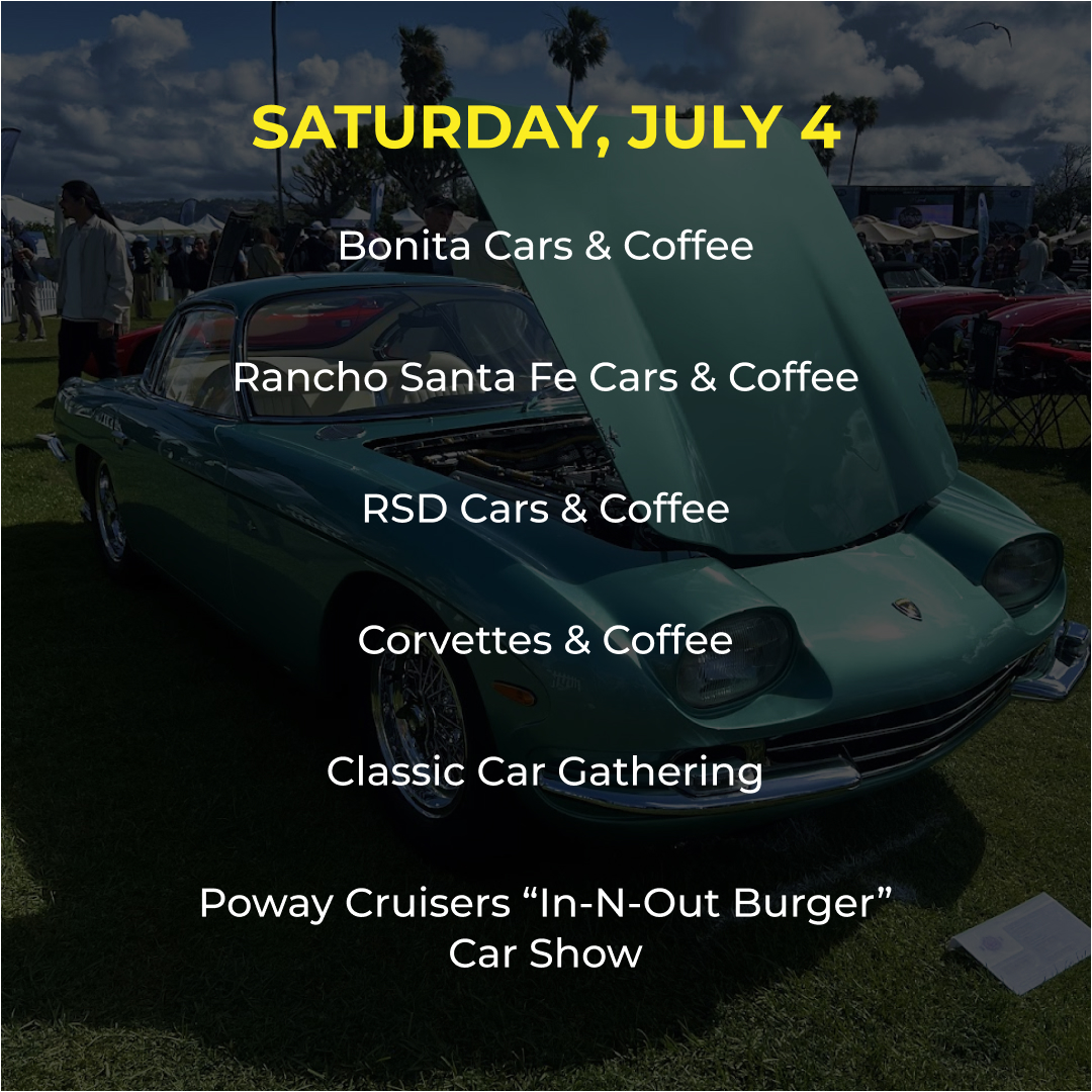 SDAutoMuseum's tweet photo. This weekend is full of automotive events around San Diego!  

Saturday, July 4  

• Bonita Cars & Coffee
• Rancho Santa Fe Cars & Coffee
• RSD Cars & Coffee
• Corvettes & Coffee
• Classic Car Gathering 
• Poway Cruisers “In-N-Out Burger” Car Show

Sunday, July 5  

• East County Cars & Coffee
• Sunday Funday Cars & Coffee
• Escondido Cars & Coffee
• South Bae Cars & Coffee
• The Key Club San Diego Cars & Coffe
• San Diego Air Cooled (East County Chapter)

Comment any events we’ve missed!  

Check out the full calendar and start planning your weekend route: https://t.co/5tWu3okN7X

#SanDiegoAutomotiveMuseum #SanDiegoCars #CarsAndCoffee #CarCulture #CarMeet #ClassicCars #Supercars