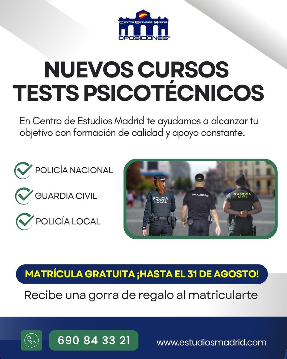 CEstudiosM's tweet photo. 🧠 ¡Potencia tus habilidades y supera los test psicotécnicos con la mejor preparación! 

Preparación para:
✅ Policía Nacional
✅ Guardia Civil
✅ Policía Local🎯

✔️ Matrícula GRATUITA hasta el 31 de agosto.
✔️ Recibe una gorra de regalo al matricularte.
📞 690 84 33 21 https://t.co/pwXevjfS2h
