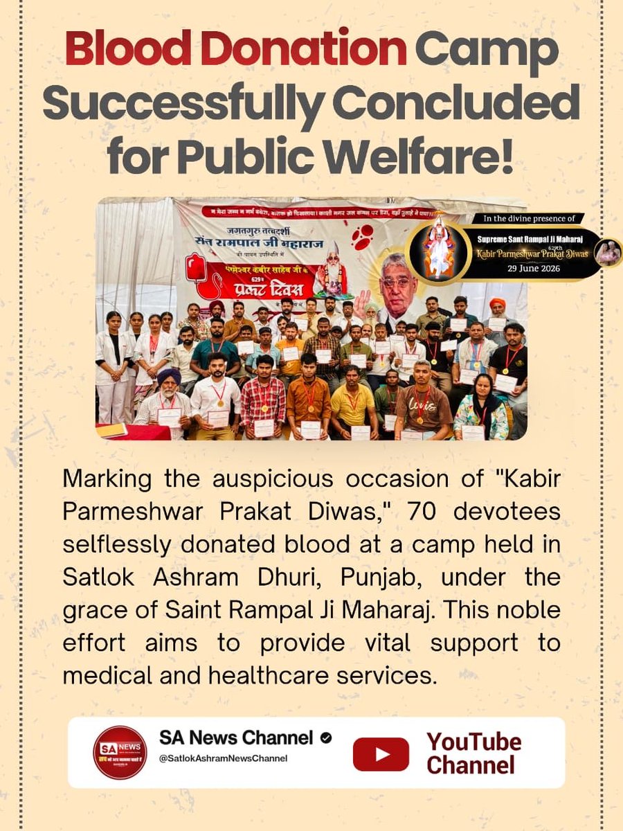 KJajota's tweet photo. #मानव_धर्म_हमारा
True devotion is not just worship, but also service to humanity. On "Kabir Parmeshwar Prakat Diwas," 100 devotees at Satlok Ashram, Bhiwani, pledged to save the lives of those in need by donating blood.

Sant RampalJi Life Savior https://t.co/XyNyvFKD1q