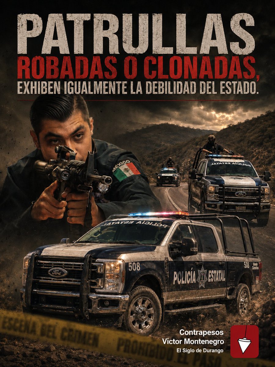 Vic_Montenegro's tweet photo. Patrullas robadas o clonadas exhiben igualmente la debilidad del Estado #Durango
El gobierno perimite que el crimen organizado emule a las instituciones de seguridad y justicia para delinquir.
Mi columna #Contrapesos en @SigloDurango
🔗 https://t.co/gv5RiV96K7 https://t.co/ATrOMvAuBz