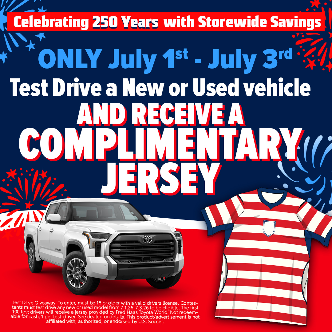 fredhaastoyota's tweet photo. ⚽ #TestDrive Giveaway: Limited-time jersey #giveaway! 🎽
🚨 July 1–3 ONLY: Test drive a new or used vehicle and receive a complimentary jersey (first 100 test drivers only). Score yours while they last!
*Not redeemable for cash. One per test driver. See dealer for details. https://t.co/ywH4YFhi6o