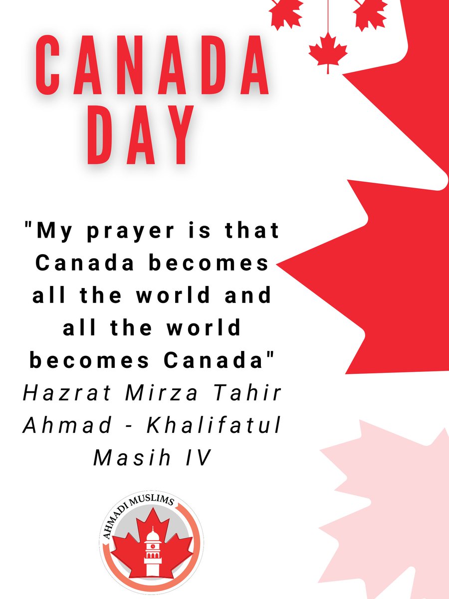 AhmadiMuslimsCA's tweet photo. 𝗛𝗔𝗣𝗣𝗬 𝗖𝗔𝗡𝗔𝗗𝗔 𝗗𝗔𝗬 🇨🇦

On this special day, Ahmadi Muslims of Canada extend their warmest wishes to all Canadians from coast to coast to coast.

To mark this special day, events will be held at our Mosques across the country to celebrate #CanadaDay🇨🇦🍁

#CanadaDay2026 https://t.co/G2kZfgdMZU
