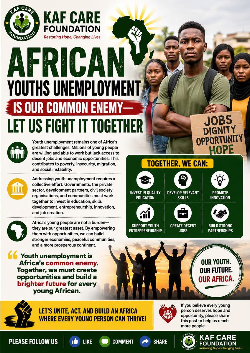 KafCare's tweet photo. 🌍 AFRICAN YOUTH UNEMPLOYMENT IS OUR COMMON ENEMY—LET US FIGHT IT TOGETHER.
Together, we can create opportunities, unlock potential, and build a prosperous Africa where every young person has the chance to succeed.

"Youth unemployment is Africa's common enemy. https://t.co/Vvk6OewM4z