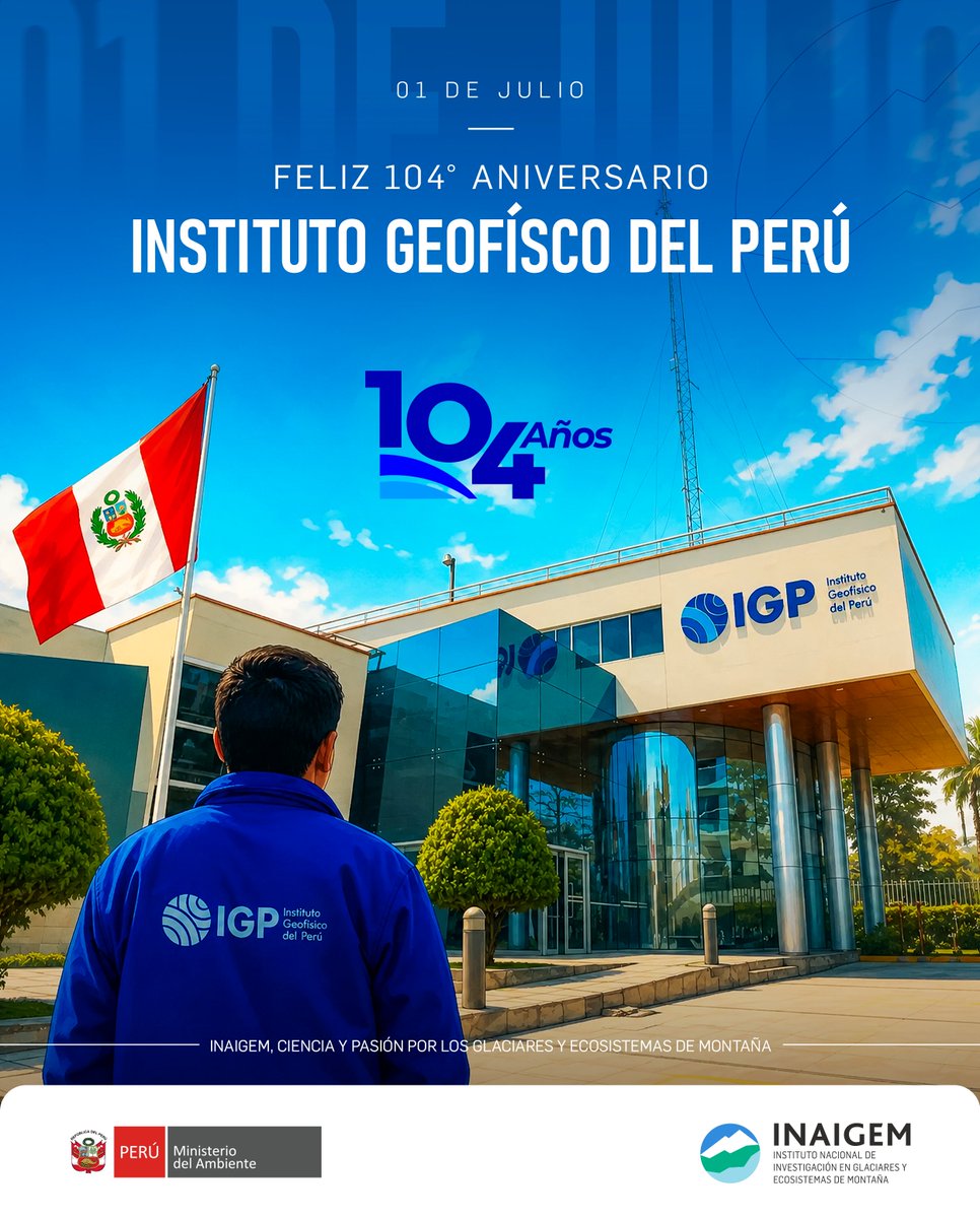 InaigemPeru's tweet photo. 🔵#SaludoINAIGEM | ¡104 años al servicio de la ciencia y el Perú!
🇵🇪 Desde el INAIGEM celebramos su gran trayectoria. Sigamos trabajando con ciencia y pasión por un país más resiliente. ¡Felicidades Instituto Geofísico del Perú!
-------------------
#INAIGEM https://t.co/QgbcL9CQni
