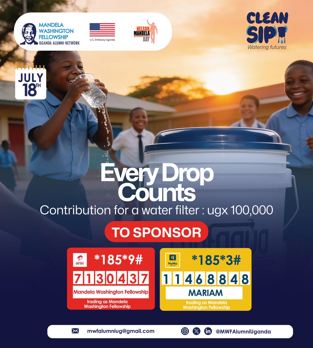 MWFAlumniUganda's tweet photo. A simple act can create a lifetime of impact.

Join us this #MandelaDay in bringing clean to jinja safe drinking water to communities through the Clean Sip campaign.

Sponsor a water filter. Change lives. 💙

Because every drop counts.
 
#MWF2026 #MandelaDay2026 https://t.co/N4gtwwa29k