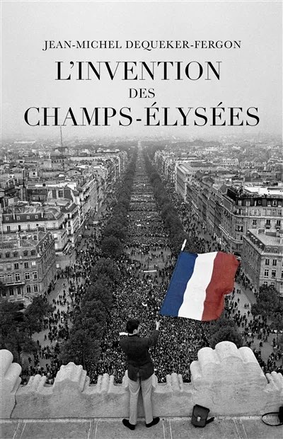 CavelierAntonin's tweet photo. A paraître en octobre chez @leperegrinateur 

L’invention des Champs-Élysées - Jean-Michel Dequeker-Fergon https://t.co/Na5WzgauAt
