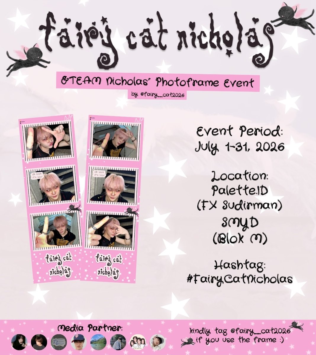 palette__id's tweet photo. 𝗙𝗔𝗜𝗥𝗬 𝗖𝗔𝗧 𝗡𝗜𝗖𝗛𝗢𝗟𝗔𝗦🐈‍⬛📷 

&amp;TEAM’s Nicholas PHOTOBOOTH EVENT by @fairy__cat2026

🗓️ 1 July 26 - 31 July 26
📍FX Sudirman, Jakarta
📍SMYD, Blok M Square

💰IDR 34k for 1 frame *include ppn

Exclusive 10% off for Palette members

#paletteidjkt https://t.co/5bMEbmMZGV