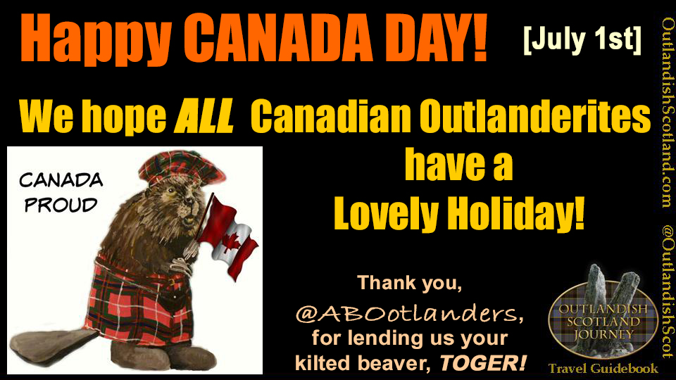 OutlandishScot's tweet photo. Happy #Outlander Canada Day (Canada’s Birthday), to Canadian Outlanderites!!! Here are the few we know: @ABOotlanders #OutlanderCAN @FPOnTheDL (Marie of @OutlanderOnline) @Tournie53 @KokiePipkin @Touse20144102 https://t.co/iEkKTTNrA4 Today's reruns are ALL by @ABOotlanders https://t.co/SPHhjxghpa