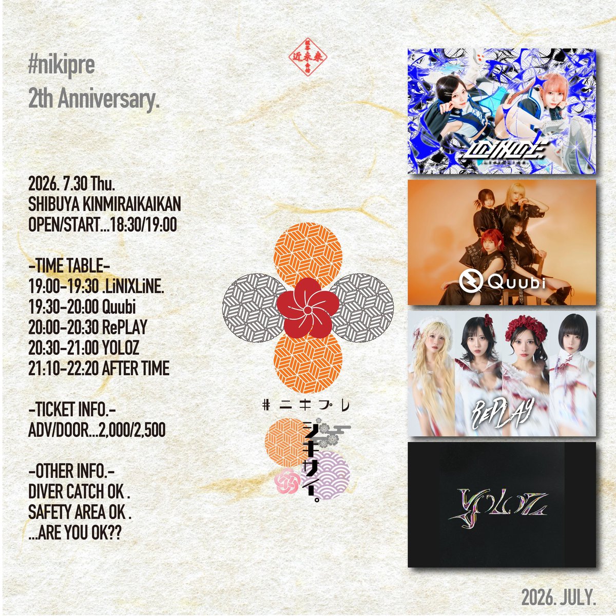 YOLOZ_info's tweet photo. 【⚡️NEW LIVE！YOLO！⚡️】
🖤7/30
 「シキサイ。」
-# ﾆｷﾌﾟﾚ 2th Anniversary!! 千秋楽-
🌐渋谷近未来会館
⏰OPEN 18:30 /START 19:00
🎤20:30〜21:00
🤝21:10〜22:20 
💵前売¥2,000
📢.LiNIXLiNE./Quubi/RePLAY/YOLOZ
ダイバーキャッチあり‼️
セーフティーエリアあり‼️

🎫7/2 22:00〜販売開始！よろ！
https://t.co/ebDxLg2KtW