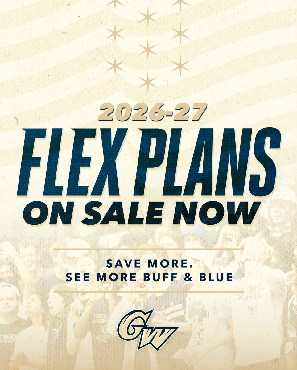 GW_MBB's tweet photo. Experience the excitement of GW Basketball on your schedule with the brand-new 2026-27 Flex Plan!

Starting at just $80, you’ll receive 10 vouchers good for any regular-season home game!

Pick the 🎟️ that's right for you: https://t.co/EhHptGAS9M

#RaiseHigh https://t.co/XnYTqEfkf0