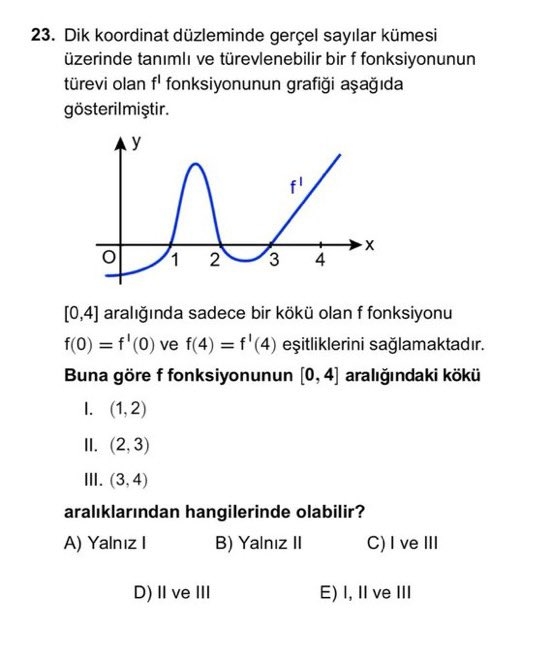 canozanoguz's tweet photo. Grafiğin ne kadar temsili olduğu net olmadığı için, iki şekilde düşünüp cevabı A veya C bulmak mümkündü.

Bence doğrusu ya soruyu iptal etmek, ya da hem A hem C'yi doğru cevap olarak kabul etmekti.

Ölçmek istediği şeyi iyi bir şekilde ölçebilecek şekilde tasarlanmamış gibi soru. https://t.co/QluDDMOzAK