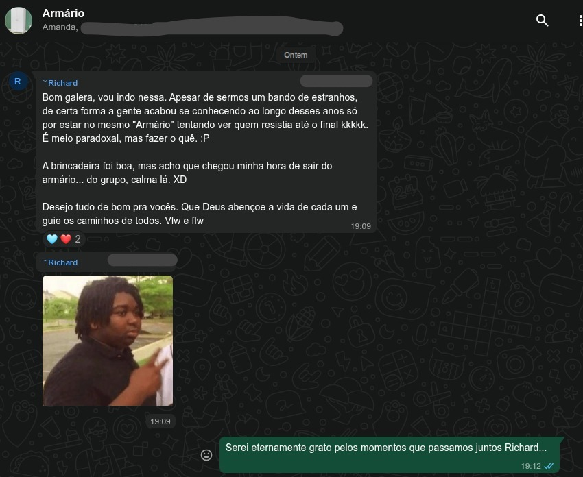 KTT_128's tweet photo. a MUITO tempo atrás o megacurioso tentou fazer um grupo no wpp que deu errado, minha irmã deu um golpe nele e nós tentamos devolver pros donos mas não quiseram e eu mudei o nome pra armário, ontem a gente teve a despedida de uma das ultimas pessoas que tava lá... emocionante... https://t.co/b7E3NVdU0W