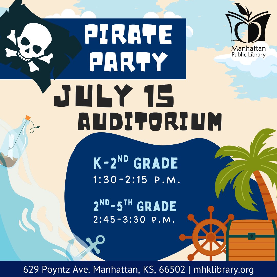 ManhattanPL's tweet photo. Join us for swashbuckling fun at the library's pirate party! Make your own pirate hat and eyepatch, dig for buried treasure, and more! Grades refer to the grade the child will be entering in the fall. https://t.co/AMjajjr5Yg