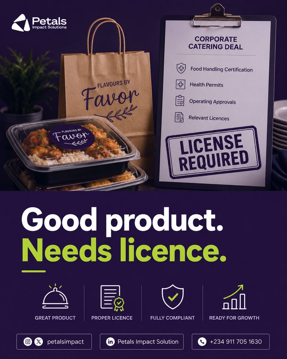 PetalsImpact's tweet photo. Favor runs a food business.

She’s good.

Really good.

Orders kept growing.

Referrals kept coming.

Then a big opportunity landed.

A thread 🧵

A corporate catering deal.

The kind that could change everything.

She was excited.

Until they asked for documents.

• food permits
• health approvals
• operating licences

Silence.

Favor had registered her business.

But she wasn’t properly licensed.

That changed everything.

And this is where many founders get caught.

They think:

Registered = Ready

Not always.

Registration means your business legally exists.

Licensing means your business has permission to perform certain regulated activities.

Big difference.

And it’s not just food.

Fintech? Licensing.

Healthcare? Licensing.

Logistics? Licensing.

Energy? Licensing.

Education? Often licensing.

Favor didn’t have a food problem.

She had a licensing gap.

Registration got her into business.

Licensing determined how far she could go.

Founder, quick question:

Is your business just registered…

Or truly ready for scale?