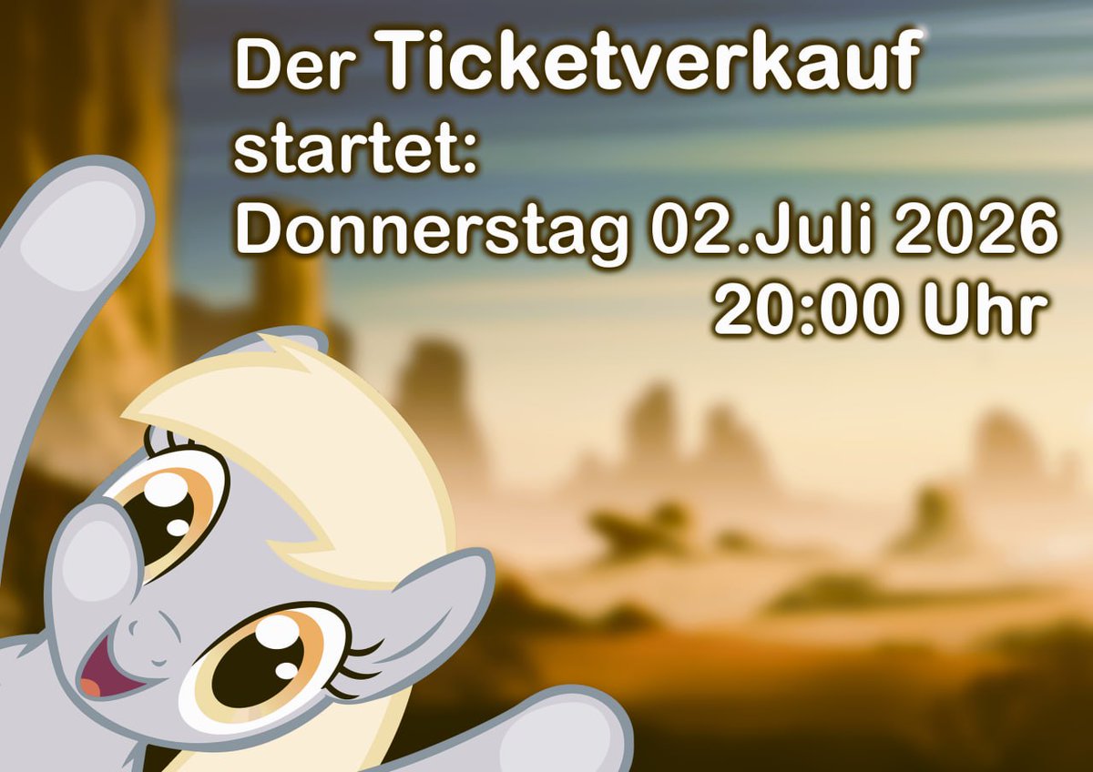 derpyfest's tweet photo. Liebe Leute aufgepasst, wir öffnen ab dem 02.07.2026 um 20:00 Uhr den Ticket-shop! Der Link zum Shop folgt noch ;) https://t.co/wzN4tNc2j3