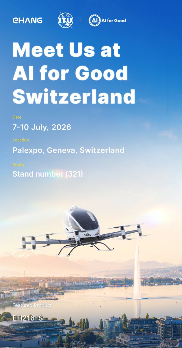 ehang's tweet photo. EHang is at @AIforGood Switzerland 2026!
Come visit us at Stand 321 to check out our certified and Inteligent pilotless eVTOL EH216-S. We’re ready to discuss Advanced Air Mobility and global aerial transportation cooperation. 🎉 
#AIforGood #EHang #EH216S #AdvancedAirMobility https://t.co/eBVdn16dqB