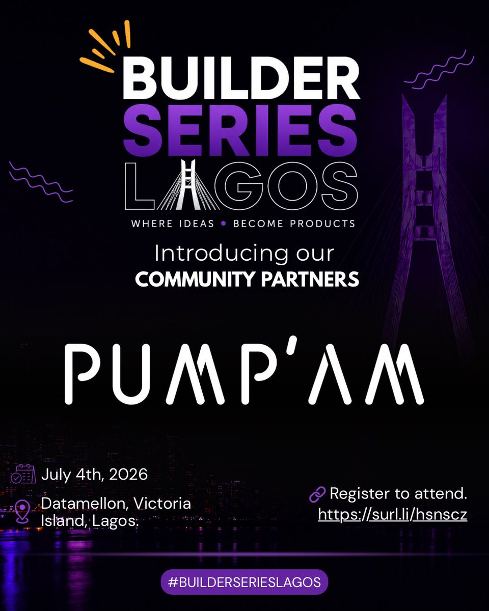 BuilderseriesLA's tweet photo. 🤝 Another amazing community joining the Builder Series Lagos!

We’re excited to introduce PUMPAM as one of our Community Partners for Builder Series.

🗓 July 4th, 2026
📍 Datamellon, Victoria Island, Lagos

🎟 Register using the link in our bio!

#BuilderSeriesLagos #TechAfrica https://t.co/1nfKCevhRr