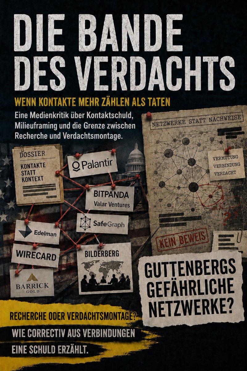gsohn's tweet photo. Ich bin weder Freund des Turbokapitalisten Peter Thiel noch Fan des adligen Plagiators Guttenberg.
Trotzdem überzeugt mich die Correctiv-Recherche nicht richtig.
Zu oft reist der Verdacht über Bande: A kennt B, B kennt C, C ist fragwürdig – also fällt ein Schatten auf A.
Das ist Kontaktschuld im Recherchegewand. Verbindungen sind Spuren. Noch keine Beweise.

Die harte Frage an Guttenberg bleibt: Welche Interessen vertritt er heute, wer bezahlt ihn dafür, welche politischen Türen öffnet er, und welche Rollen verschweigt er dem Publikum? Dafür braucht es weniger Milieuframing. Mehr Präzision.

#Guttenberg #Correctiv #PeterThiel #Medienkritik #Rhetorik #Kontaktschuld #Journalismus #Recherche #PolitischeKommunikation https://t.co/8EtWGHhCSG