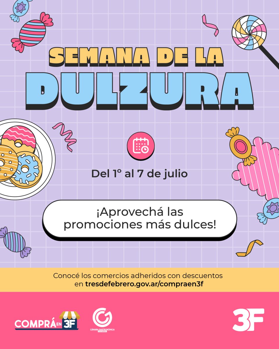 Municipalidad3F's tweet photo. 🍫🍬 Hasta el 7 de julio celebramos la Semana de la Dulzura y es la excusa perfecta para regalar ¡o autoregalarse! un mimo. 

¡Y hay opciones para todos los gustos! Entrá y conocé más en👉https://t.co/oR3UnSw2HP https://t.co/lMpA0WWNRe
