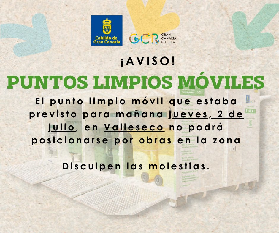 GC_Recicla's tweet photo. ⚠️ Aviso Puntos Limpios Móviles
El Punto Limpio Móvil previsto en Valleseco para mañana, jueves 2 de julio, no podrá posicionarse debido a obras en la zona 🏗️
♻️Disculpen las molestias y gracias por su comprensión 
@GranCanariaCab @GranCanaria_M_A 
#GCRecicla #PuntosLimpios https://t.co/bLl1XIOfMc