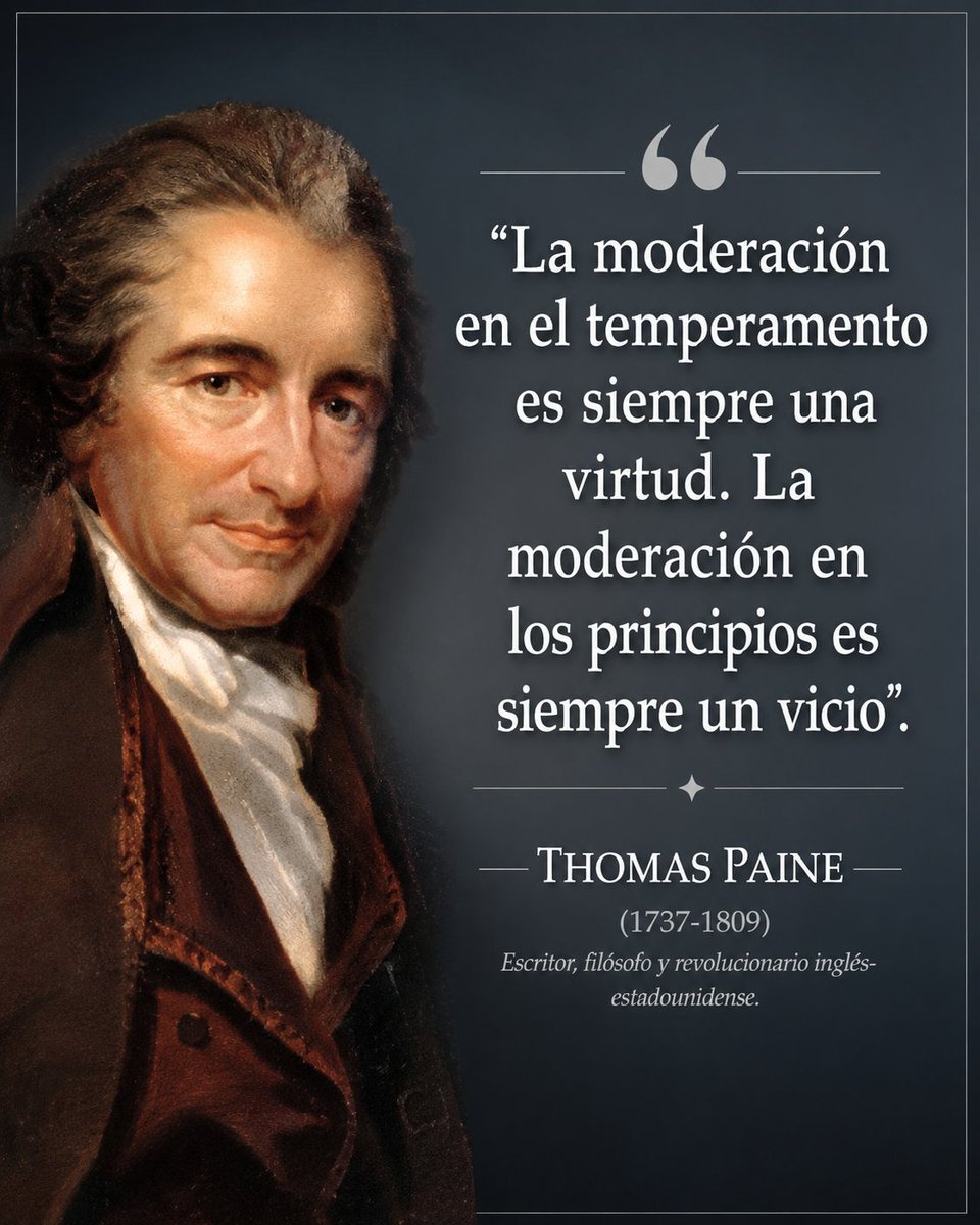 MJMendezCasarie's tweet photo. Paine defendía la cortesía y la templanza en el trato con los demás, pero sostenía que los principios fundamentales no deben negociarse por conveniencia, presión o popularidad. Para él, la firmeza en las ideas era una condición indispensable de la libertad. https://t.co/A8R1FKLKwB