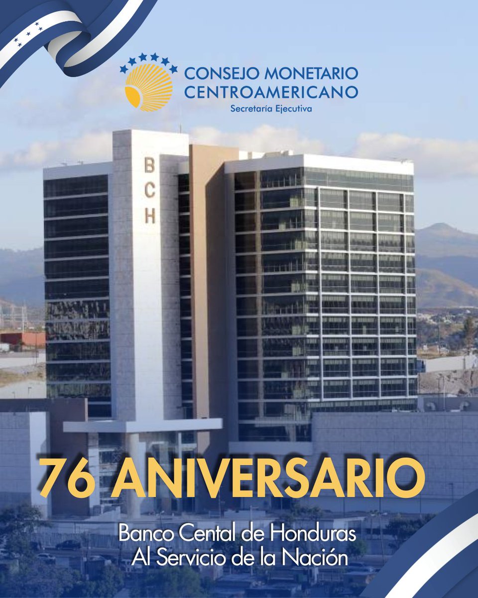 secmca's tweet photo. La #SECMCA celebra el 76 aniversario del @BancoCentral_HN, destacando su compromiso con la estabilidad de precios, el fortalecimiento institucional y la promoción de condiciones favorables para el crecimiento económico. La colaboración entre bancos centrales continúa siendo clave para una región más integrada.