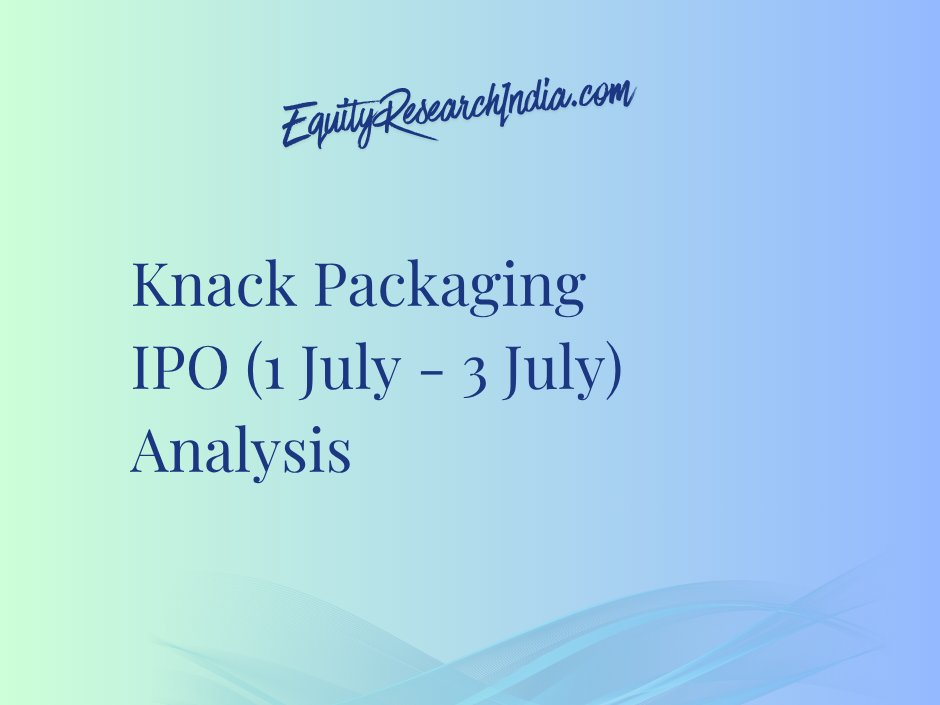 Equity_R_In's tweet photo. Knack Packaging IPO: Anchor bidding June 30 public offer July 1–3. Fresh issue of Rs. 380 crore + OFS by promoters; Main Board listing (BSE & NSE). 

Read our detailed RHP-based analysis: https://t.co/hnq7YkZ0Ae

Key focus: PLWPP bags & flexible bulk packaging, Ahmedabad-based manufacturer, 100% book-built.  #IPO #EquityResearch #KnackPackaging #IndianMarkets #RHP #StockMarket