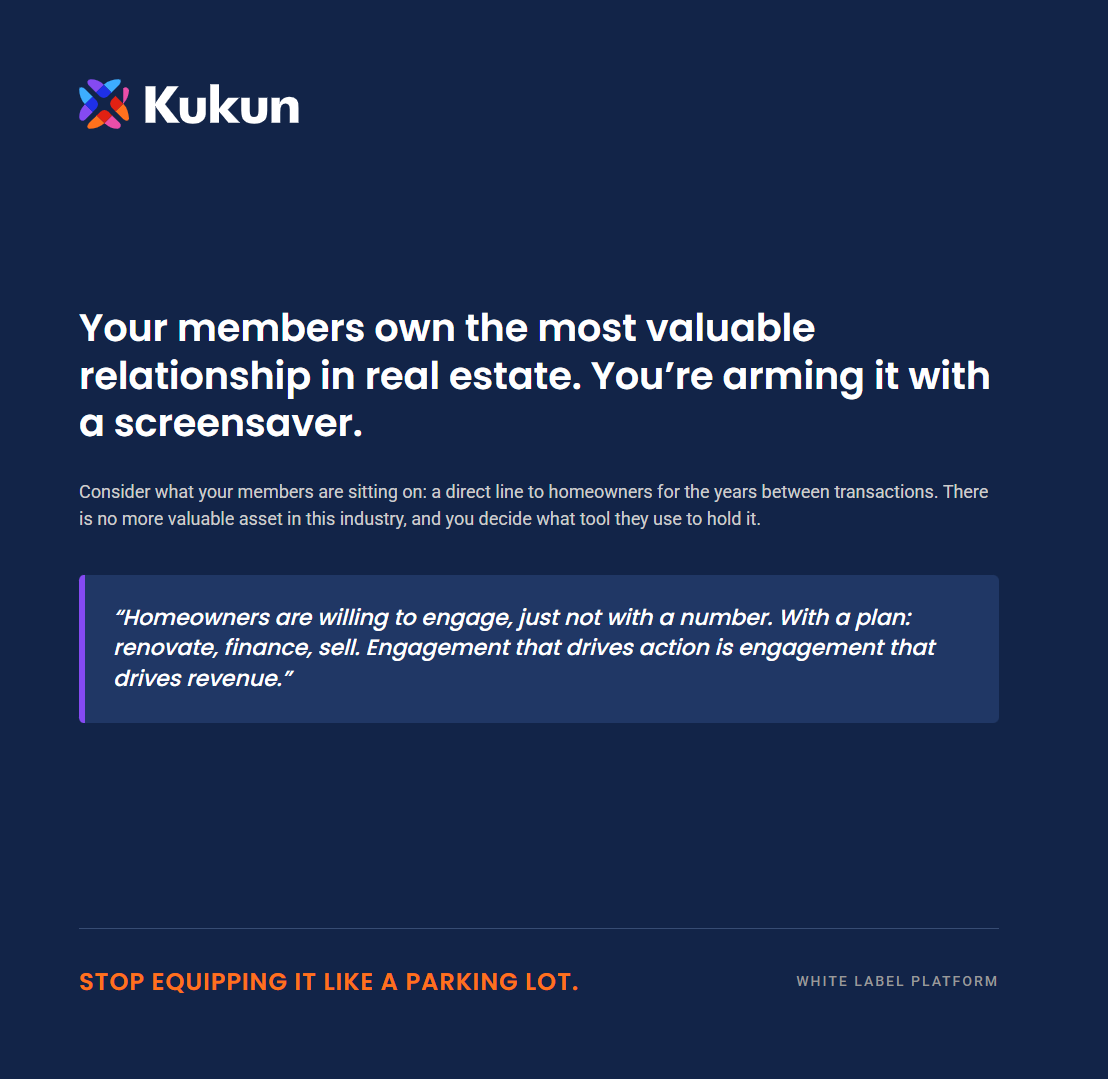 MyKukun's tweet photo. Your members own the most valuable relationship in real estate. You’re arming it with a screensaver. https://t.co/f6M27XLNO1