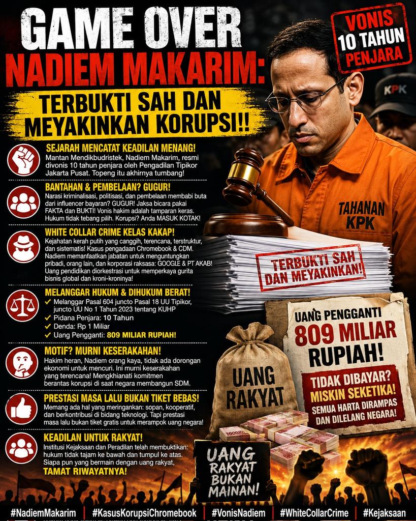 pembatai's tweet photo. Nadiem Makarim Terbukti Sah Korupsi Harus Dipenjara Demi Keadilan #NadiemMakarim #KasusKorupsiChromebook #VonisNadiem #Kejaksaan #WhiteCollarCrime https://t.co/mqsN0yRe5P