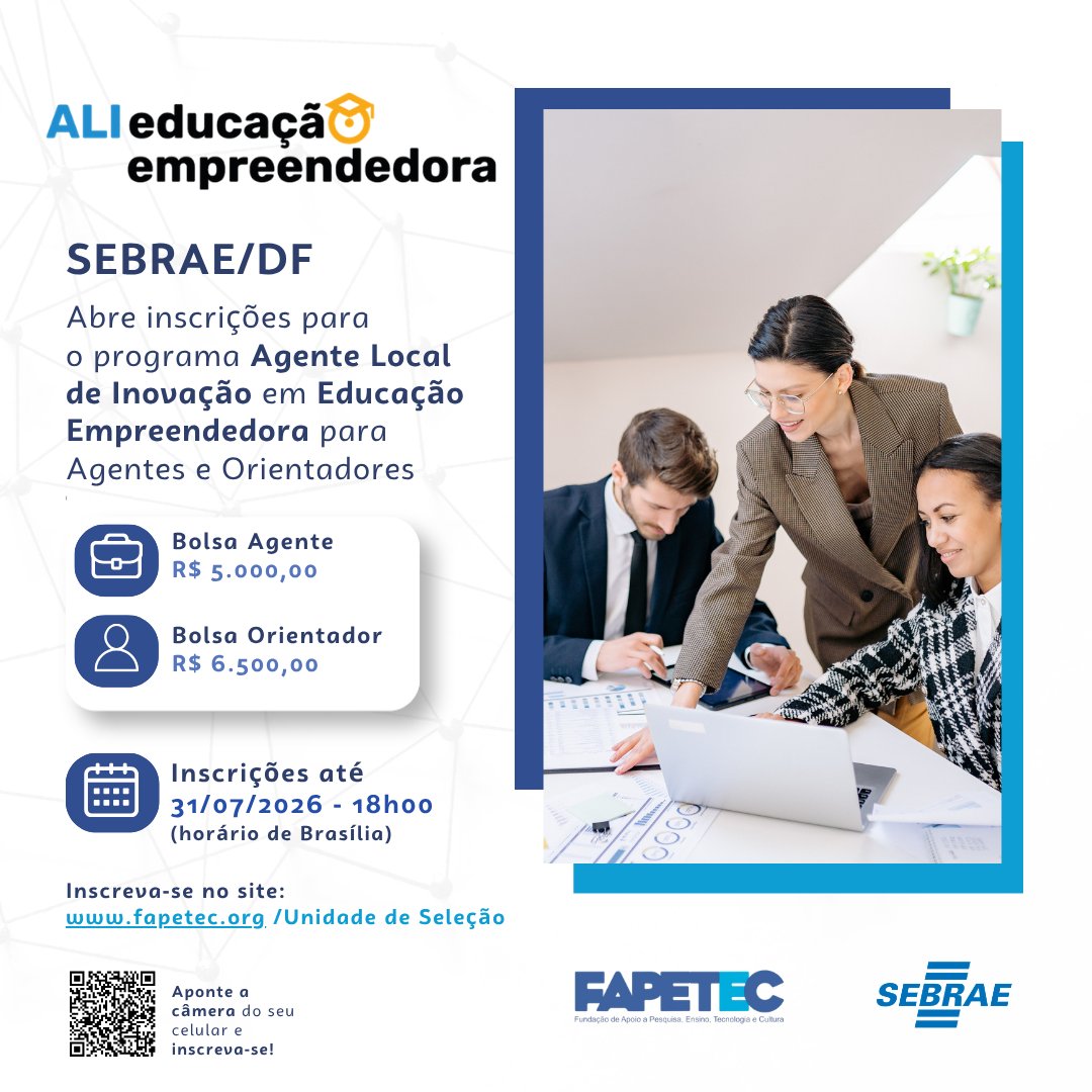 fapetec's tweet photo. O SEBRAE/DF, com assessoria da FAPETEC, está com inscrições abertas para o Programa Agente Local de Inovação (ALI) – Educação Empreendedora.
Inscrições até 31/07/26, às 18h (horário de Brasília).
https://t.co/wMxMka8ZaV 
Dúvidas? https://t.co/JwykjcBmwZ→ Fale Conosco https://t.co/S5mtbe0Kg8