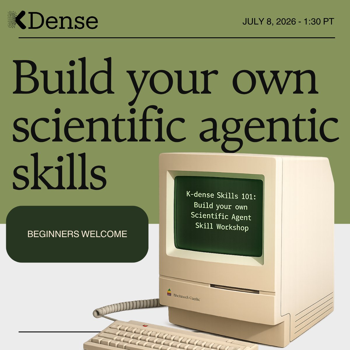 k_dense_ai's tweet photo. After the Claude Science launch, a lot of people are asking what comes next for agentic scientific workflows. At @k_dense_ai  we’re already building there, and we’ll teach you too!
Join us for a free, beginner-friendly workshop on building skills.
Hosted by our AI Engineer @yhhonx , this informal webinar will walk through how to:
    ☆  Install a ready-made skill from our open-source BYOK skills kit on GitHub
    ☆  Build a live skill from scratch: a meeting-notes formatter that turns messy notes into a clean, structured summary
    ☆  Run a real before/after test to see how the skill changes model outputs
To build along, you’ll need:
→ Claude Code
 → Claude Pro or Max
 → An IDE with an integrated terminal, like VS Code or Cursor
 → Node.js 18+
We’ll share the workshop pack in advance, including sample inputs, templates, and prepared before/after reports, so you’re ready to go on day one.
Register here: https://t.co/OXQQZoRO2m