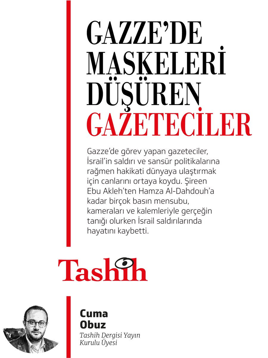tashihmedya's tweet photo. İsrail’in maskesini düşüren ve soykırımı dünyaya duyuran gazeteciler nasıl katledildi? 

@CumaObuz5 Gazze’deki gazetecileri yazdı. 

Tashih Temmuz-Ağustos sayısında! https://t.co/LRfYxvjC7s