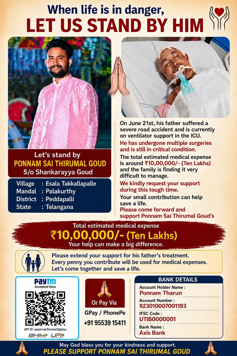 NaveenPittala7's tweet photo. Urgent help needed 🙏
Sai Thirumal Goud’s father is on ventilator support after a severe accident. Please help/share .

Every contribution matters.
📞 95539 15411

#HelpNeeded #MedicalEmergency https://t.co/7cucsWNwi6