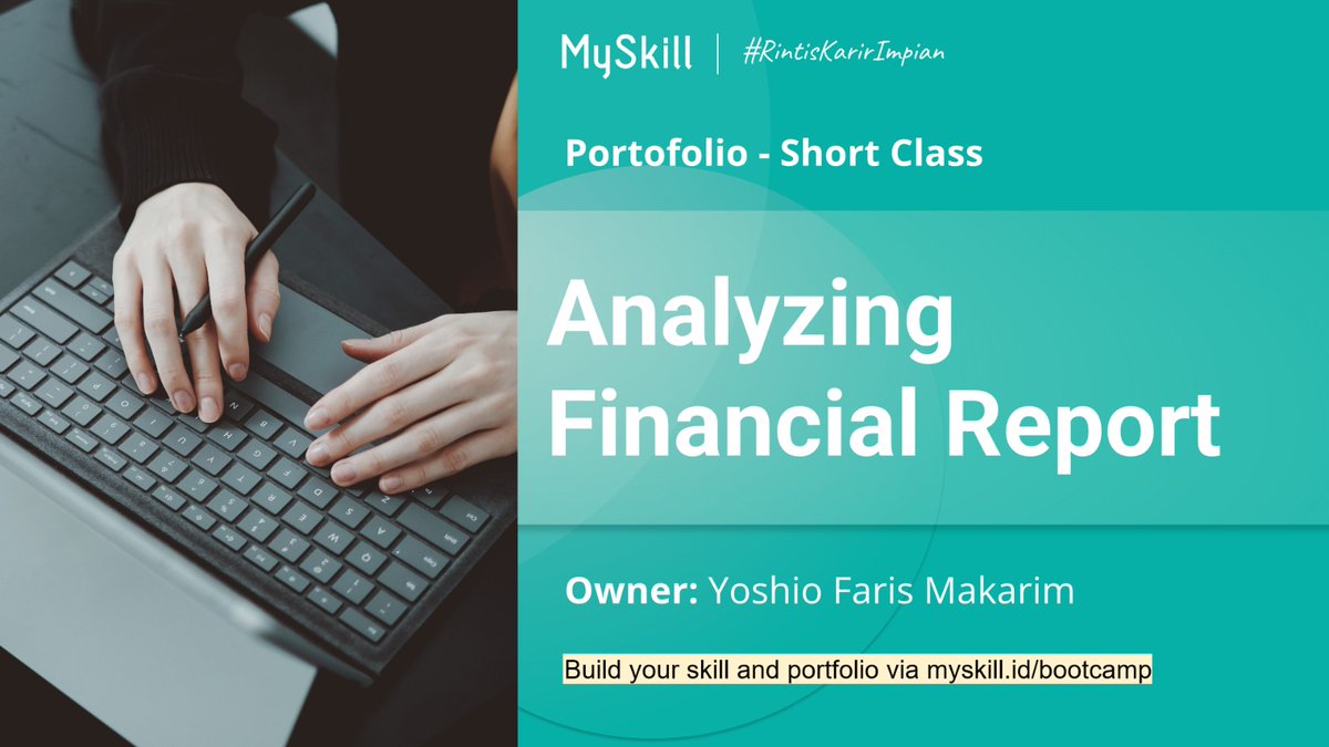 Raziowizard's tweet photo. First time ikut short class Analyzing Financial Report di @myskill_id  buat ngisi waktu luang, nambah pengetahuan, dan skill. Ternyata cukup mudah untuk dipahami, walau dari background Non-finance #LearnAtMySkill https://t.co/rEQQc88XC3