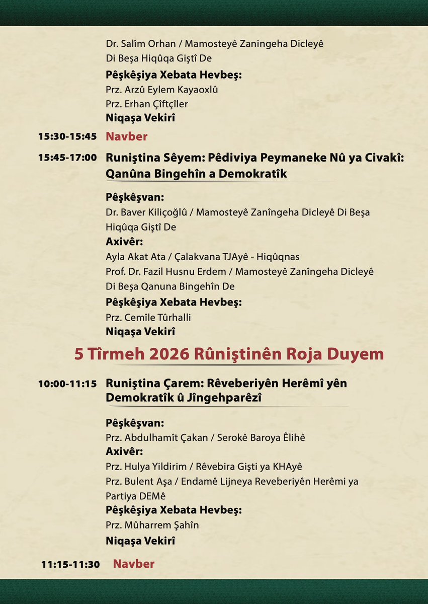 DEMPartiHukuk's tweet photo. Bernameya Konferansa Hiqûqnasên Kurd a Demokratîk e ku dê bi şîara "Ji bo Azadî, Statû û Aşitîyê Hiqûqa Demokratîk" pêk bê hat diyarkirin. Beşdariya we ji bo me cihê şanazîyê ye.

🗓️ 4-5 Tîrmeh 2026

📍Navenda Kongreyê ya ÇandAmedê https://t.co/eqVVo1WWJ3
